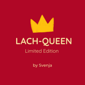 Lach-Queen Limited Edition